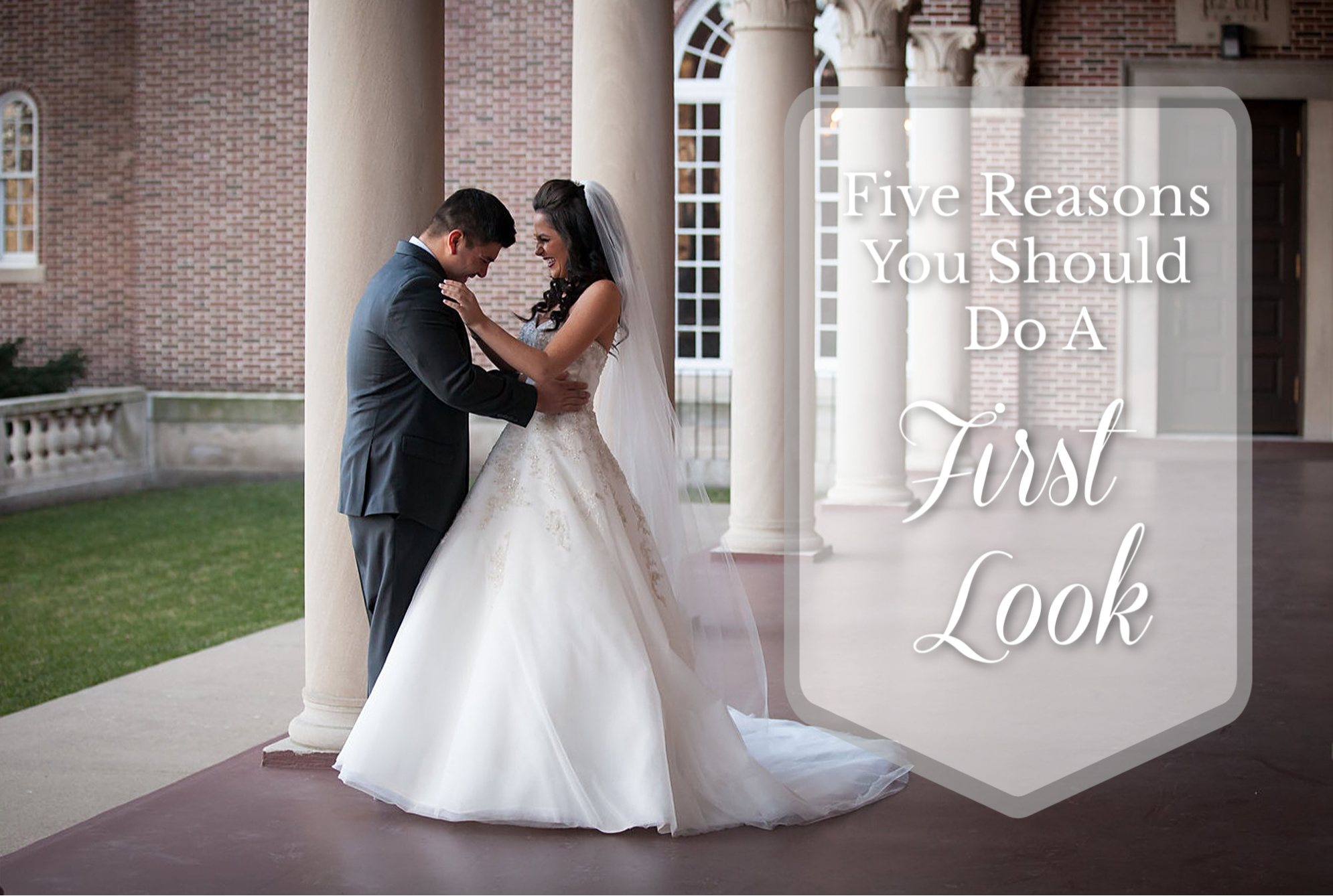 Five Reasons You Should Do a First Look by Heather O'Steen Photography